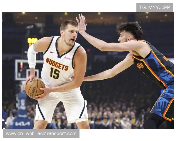 约基奇中路妙传，掘金比赛控制权牢牢掌握